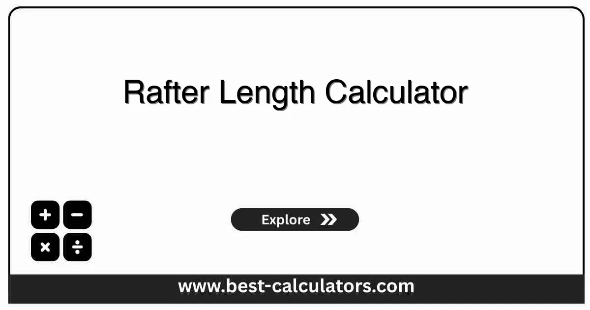 Rafter Length Calculator - Free online tool to calculate roof rafter measurements including rise, run, pitch, and overhang for construction projects